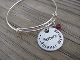 Sisters Inspiration Bracelet- "Sisters...forever friends" - Hand-Stamped Bracelet- Adjustable Bangle Bracelet with an accent bead of your choice