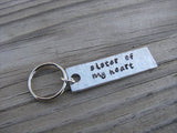 Sister Keychain - "sister of my heart" - Hand Stamped Metal Keychain- small, narrow keychain