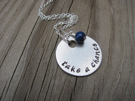 Take a Chance Inspiration Necklace- "take a chance" - Hand-Stamped Necklace with an accent bead in your choice of colors