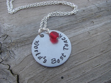 Teacher Inspiration Necklace- "World's Best Teacher" - Hand-Stamped Necklace with an accent bead in your choice of colors