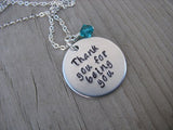 Hand-Stamped Inspiration Necklace- "Thank you for being you" - Hand-Stamped Necklace with an accent bead of your choice