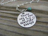 Inspiration Necklace- "These are a few of my favorite things" with a heart - Hand-Stamped Necklace with an accent bead of your choice