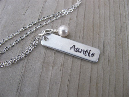 Auntie Necklace- "Auntie" -Hand-Stamped Necklace  -with an accent bead of your choice
