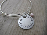 This Too Shall Pass Bracelet- "This too shall pass" - Hand-Stamped Bracelet- Adjustable Bangle Bracelet with an accent bead of your choice