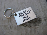 Gift for Uncle-Hand-Stamped Keychain- Uncle's Keychain "UNCLE...like Dad only cooler"-   - Hand Stamped Metal Keychain