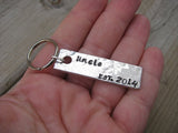 Uncle Keychain-  "Uncle EST. (year of choice)"- Keychain- Textured