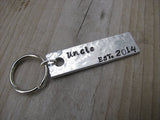 Uncle Keychain-  "Uncle EST. (year of choice)"- Keychain- Textured