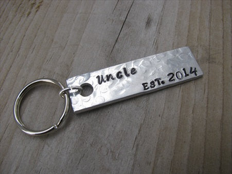 Uncle Keychain-  "Uncle EST. (year of choice)"- Keychain- Textured