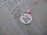 It Is What It Is Inspiration Necklace- "it is what it is" - Hand-Stamped Necklace with an accent bead in your choice of colors