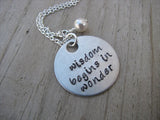 Wisdom Quote Inspiration Necklace- "wisdom begins in wonder"  - Hand-Stamped Necklace with an accent bead in your choice of colors