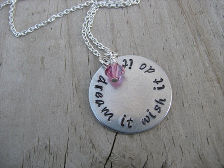 Inspiration Necklace- "dream it wish it do it"  - Hand-Stamped Necklace with an accent bead in your choice of colors
