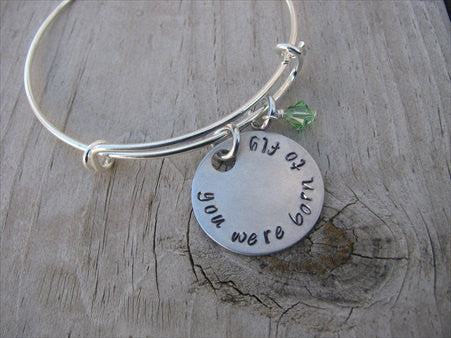 You Were Born to Fly Bracelet- "you were born to fly" - Hand-Stamped Bracelet- Adjustable Bangle Bracelet with an accent bead of your choice