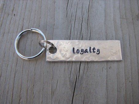 Loyalty Inspiration Keychain - "loyalty"  - Hand Stamped Metal Keychain- small, narrow keychain